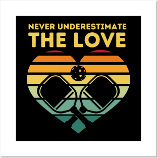 Never Underestimate Pickleball Love Posters and Art